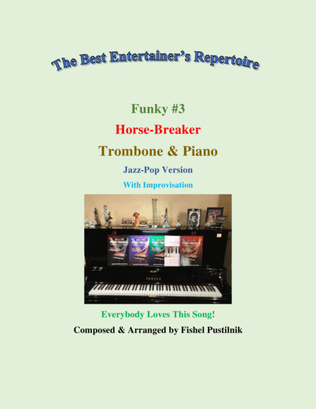 Funky #3 "Horse-Breaker" Piano Background for Trombone and Piano-Video