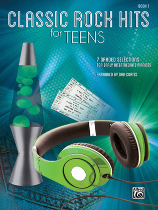 Book cover for Classic Rock Hits for Teens, Book 1
