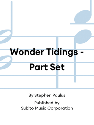 Wonder Tidings - Part Set