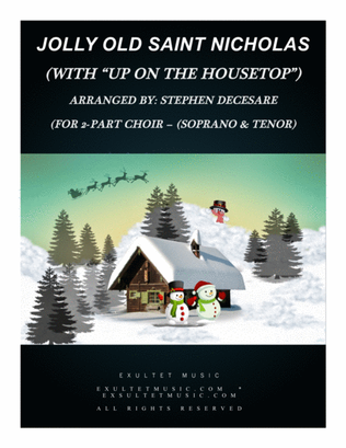 Book cover for Jolly Old Saint Nicholas (with "Up On The Housetop") (for 2-part choir - (Soprano & Tenor)