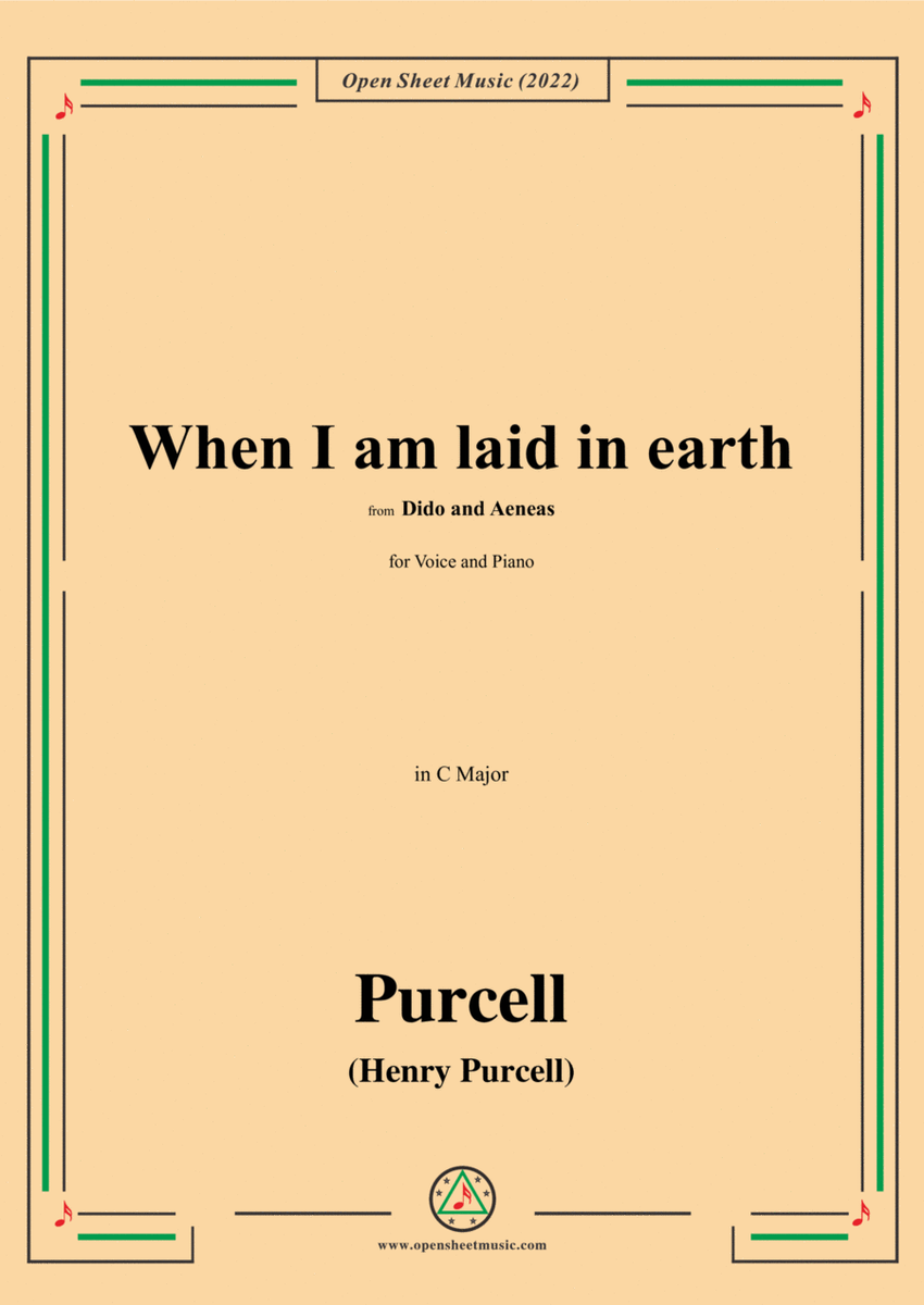 Purcell-When I am laid in earth(Dido's Lament),Act III,from Dido and Aeneas,in C Major,for Voice and