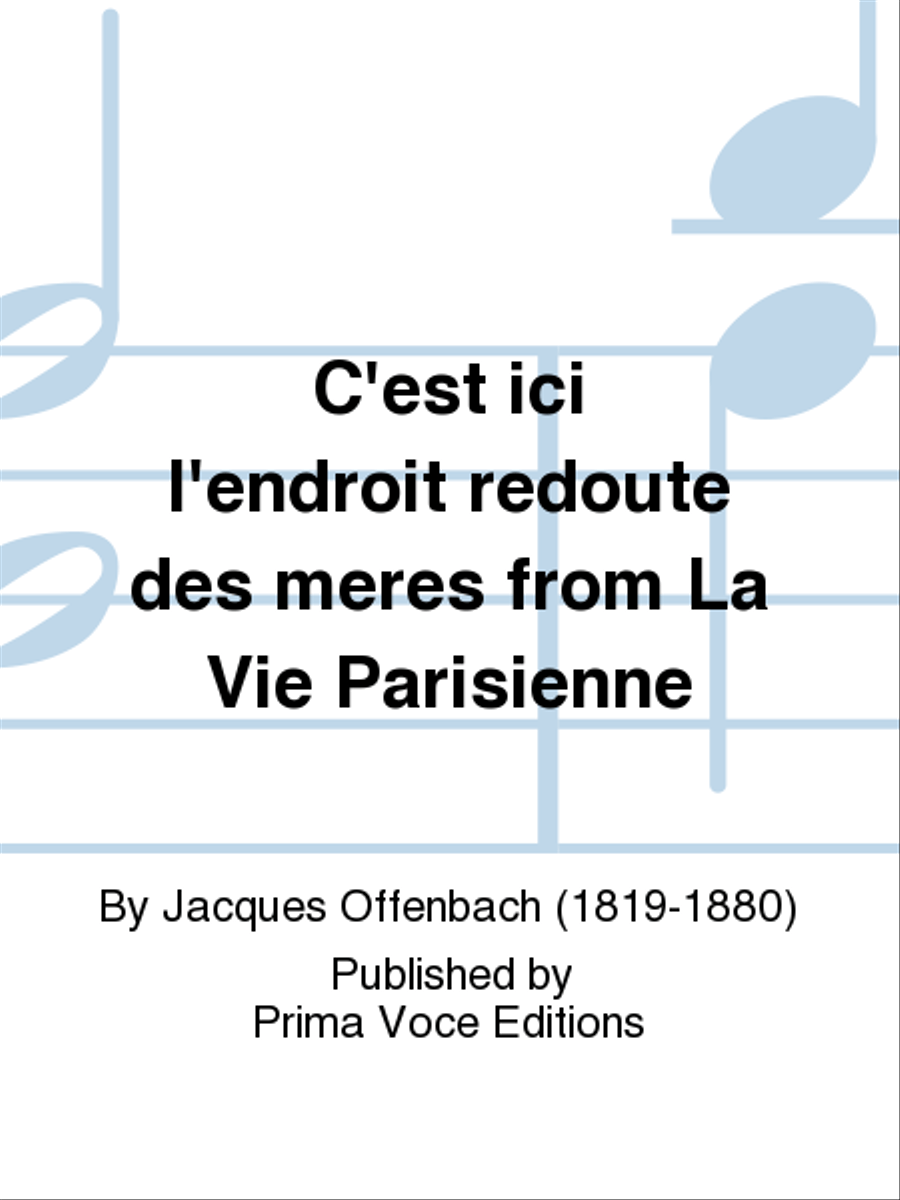 C'est ici l'endroit redoute des meres from La Vie Parisienne Mezzo-Soprano Voice scores gallery preview page 1