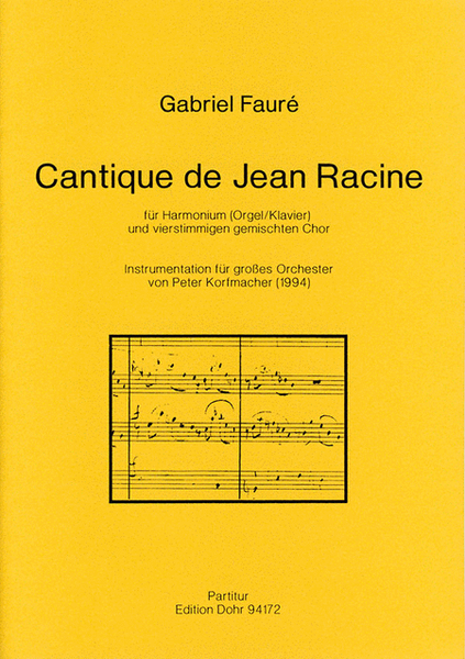 Cantique de Jean Racine op. 11 (1863/64) (für Chor und großes Orchester)
