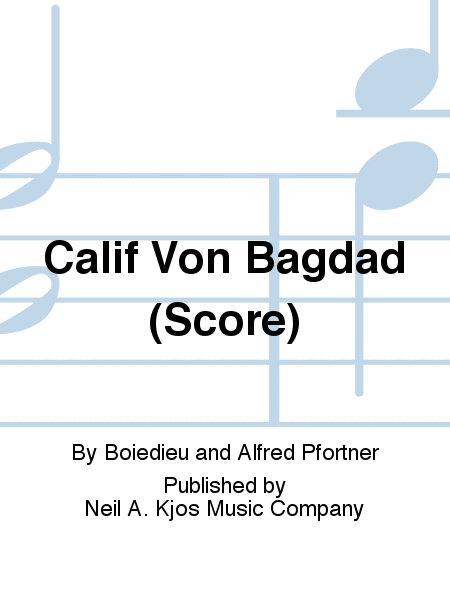 Calif Von Bagdad (Score)