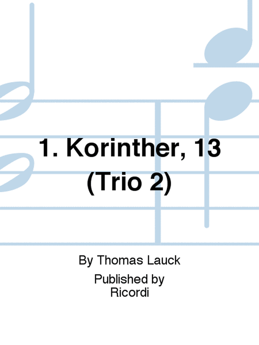 1. Korinther, 13 (Trio 2)