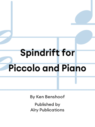 Spindrift for Piccolo and Piano