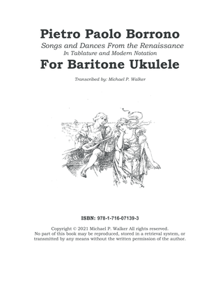 Pietro Paolo Borrono: Songs and Dances From the Renaissance In Tablature and Modern Notation For B
