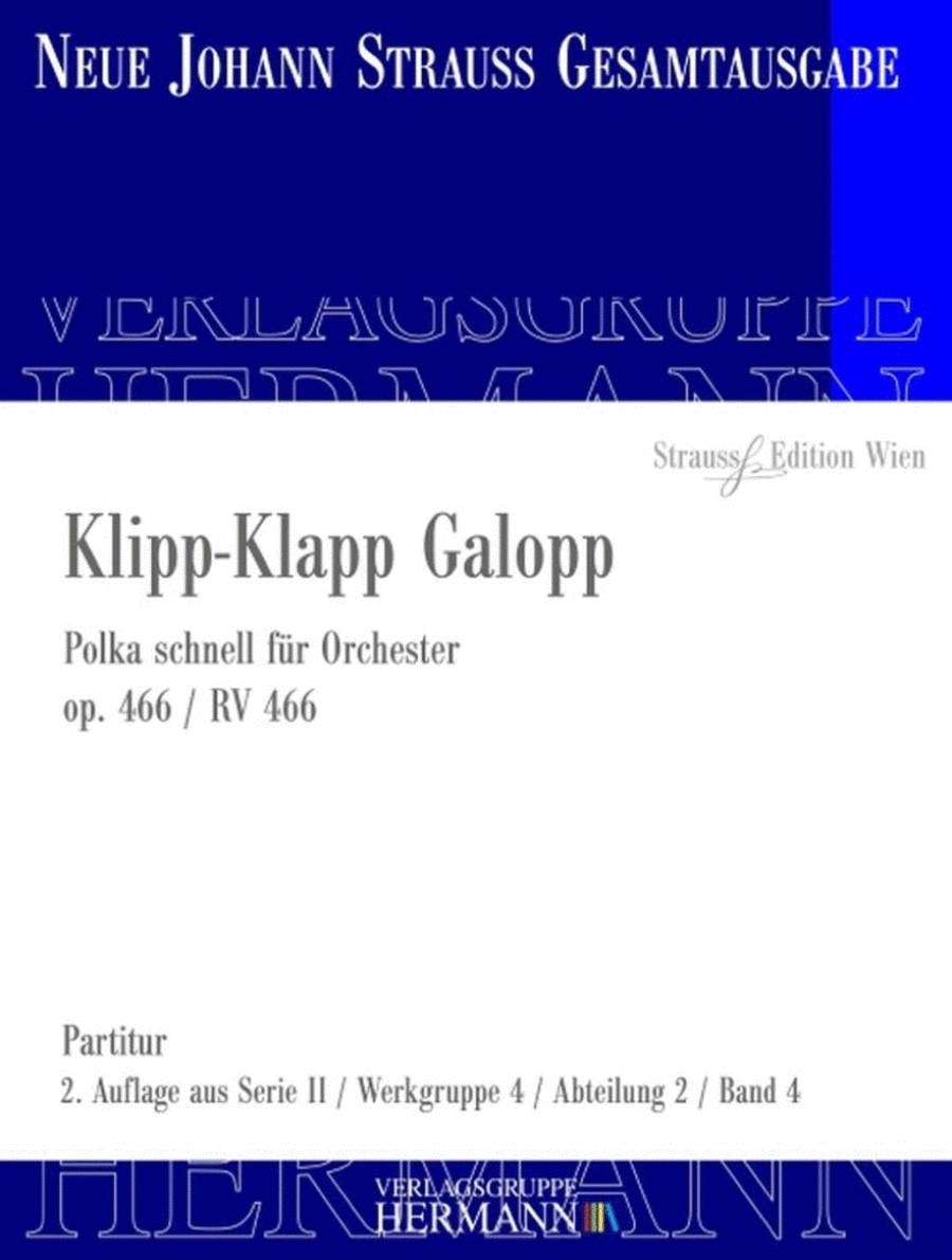 Klipp-Klapp Galopp Op. 466 RV 466