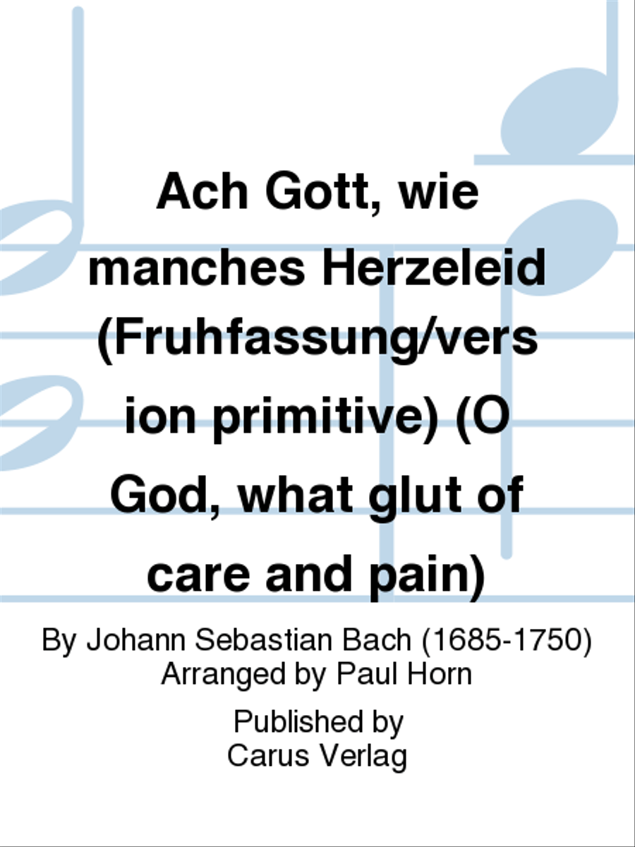 O God, what glut of care and pain (Ach Gott, wie manches Herzeleid) Orchestra scores gallery preview page 1