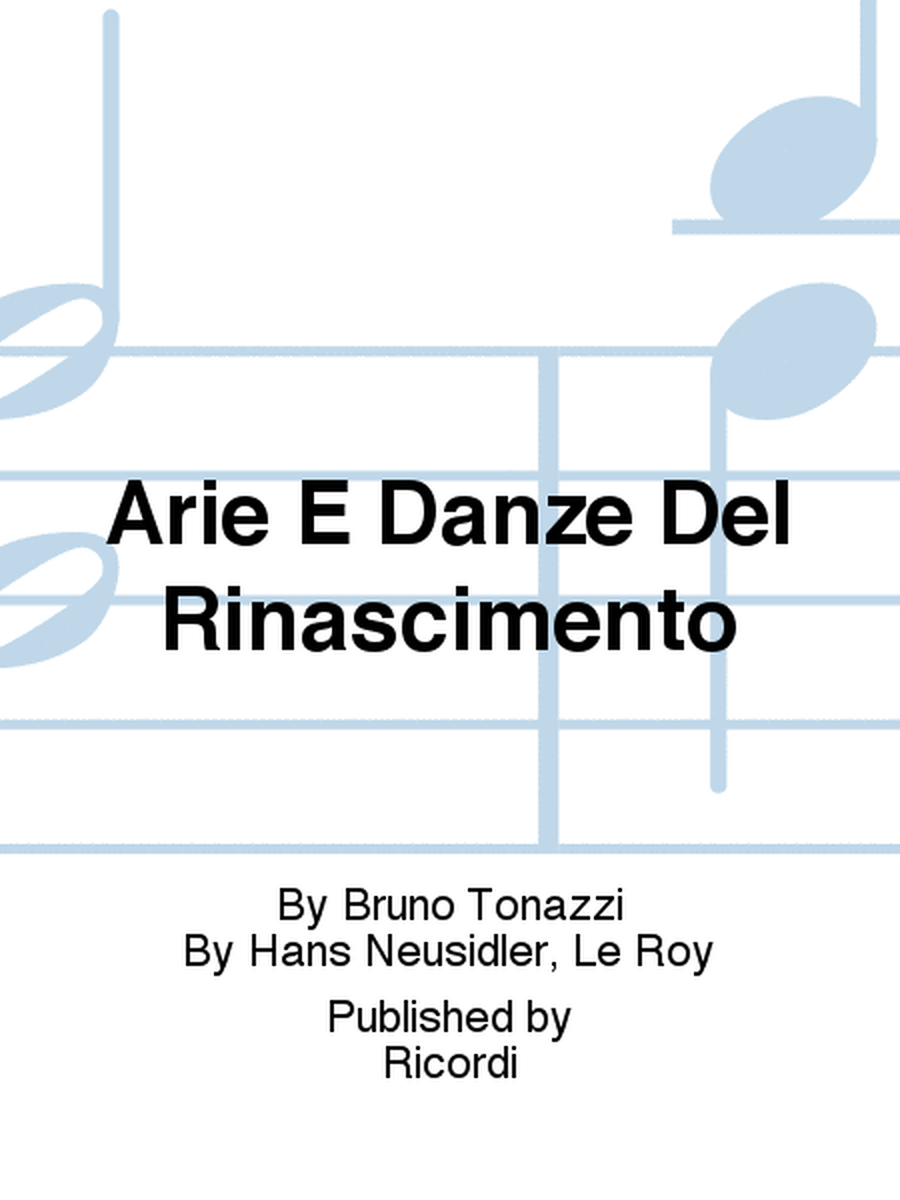 Arie E Danze Del Rinascimento