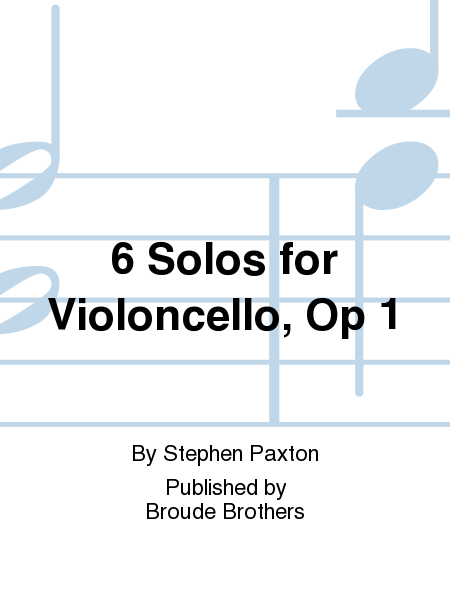 Six Solos for the Violoncello, Opera Prima