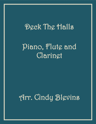 Book cover for Deck the Halls, for Piano, Flute and Clarinet