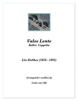 Valse Lente (From the Ballet "Coppélia")