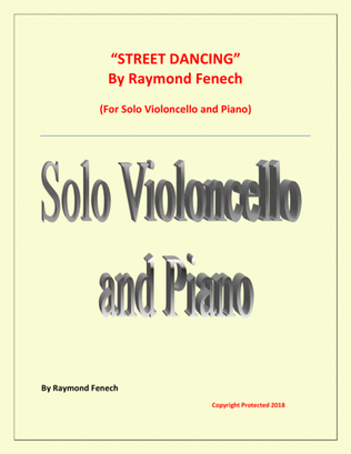 "Street Dancing" - For Solo Violoncello and Piano