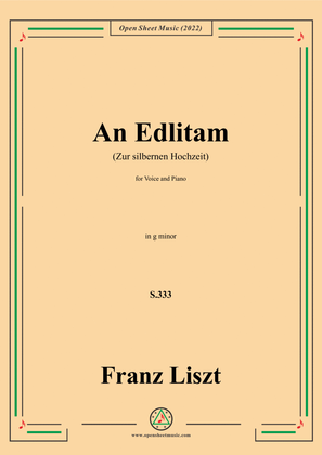 Liszt-An Edlitam(Zur silbernen Hochzeit),S.333,in g minor