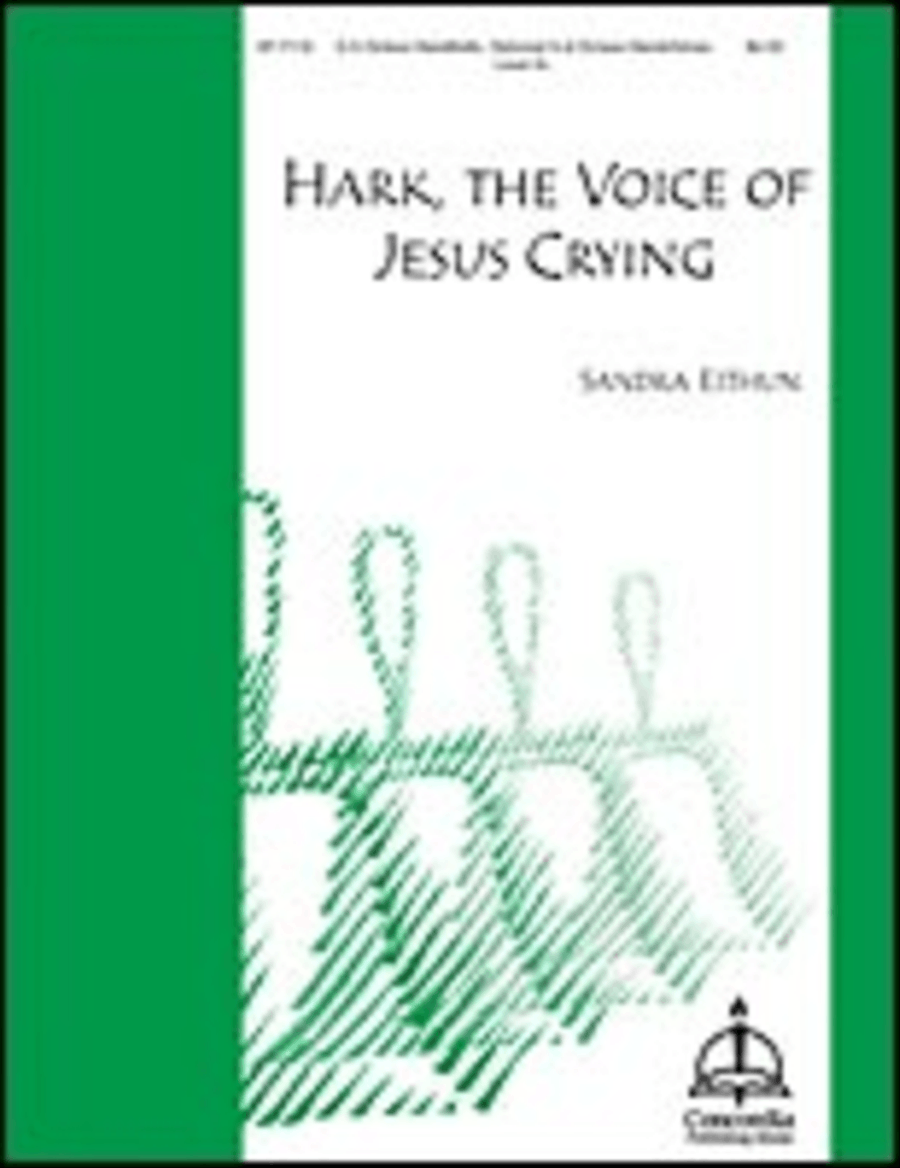 Hark, the Voice of Jesus Crying by Sandra Eithun Handbell Choir - Sheet Music