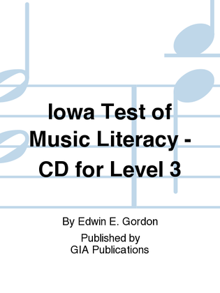 Iowa Test of Music Literacy - CD for Level 3