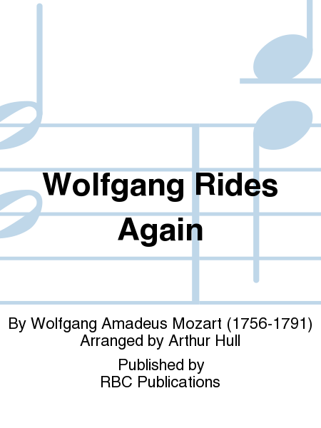 Wolfgang Rides Again