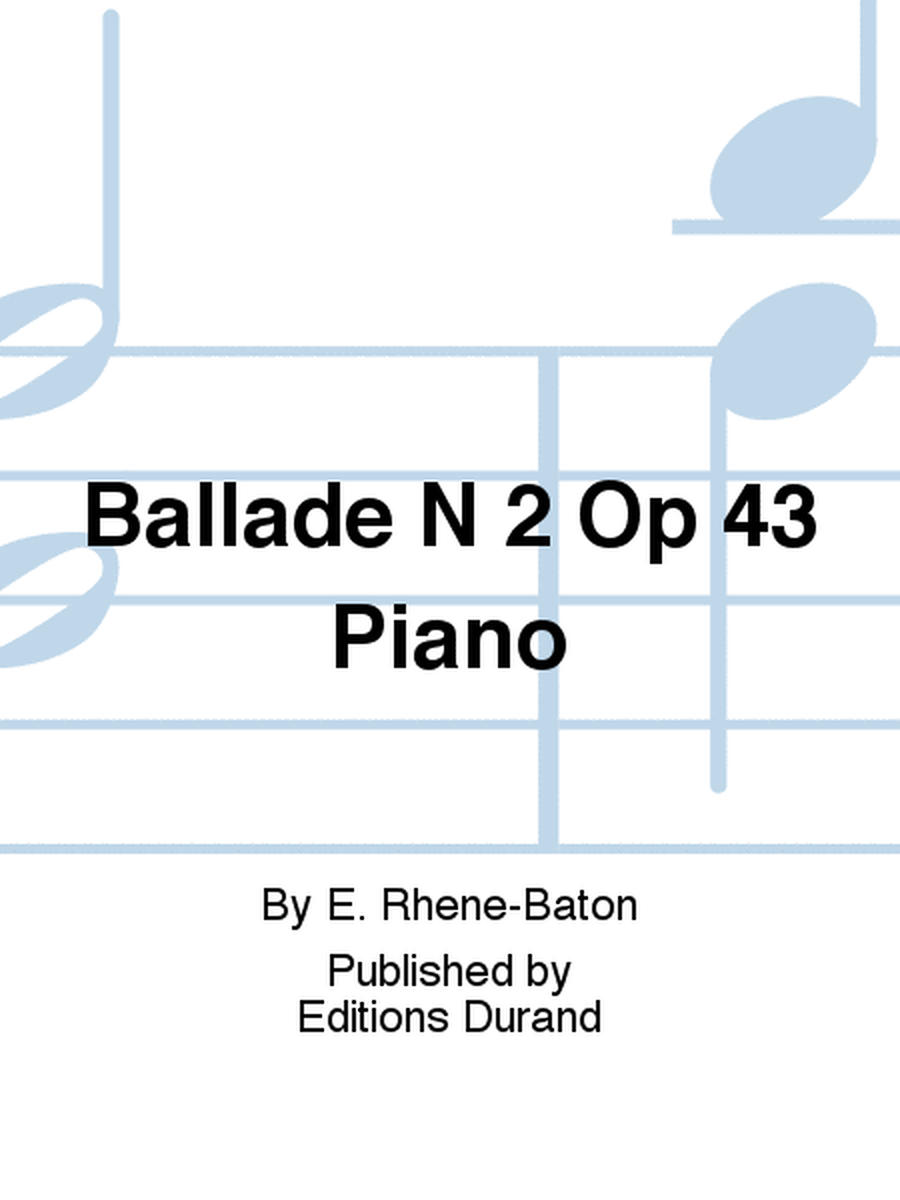 Ballade N 2 Op 43 Piano