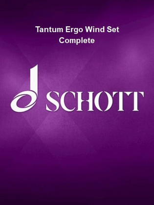 Tantum Ergo Wind Set Complete