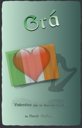 Book cover for Grá, (Irish Gaelic for Love), Flute and Alto Flute