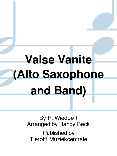 Valse Vanite (Alto Saxophone and Band)