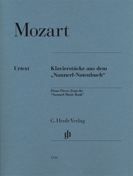 Wolfgang Amadeus Mozart : Piano Pieces from the Nannerl Music Book