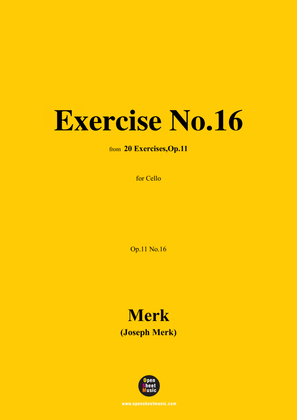 Book cover for Merk-Exercise No.16,Op.11 No.16,from '20 Exercises,Op.11',for Cello