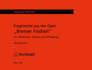 Fragmente aus der Oper "Bremer Freiheit"
