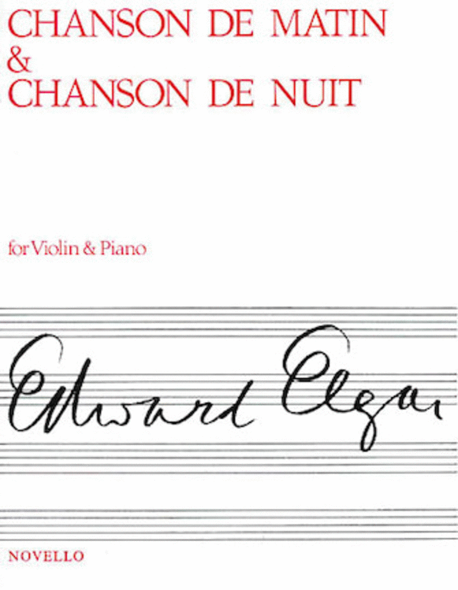 Chanson De Matin And Chanson De Nuit (Violin/Piano)