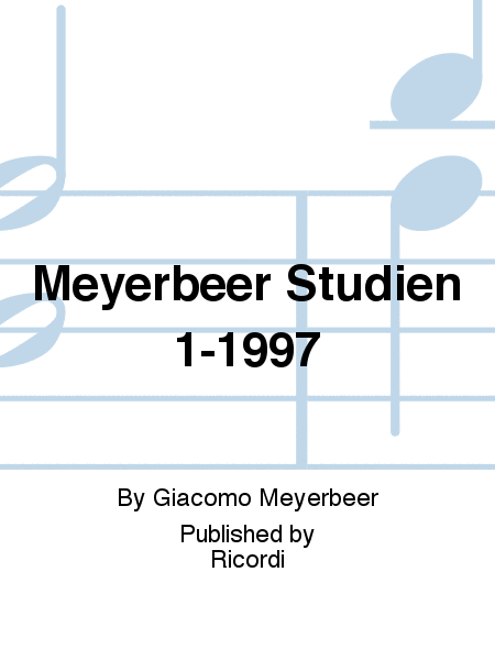 Meyerbeer Studien 1-1997