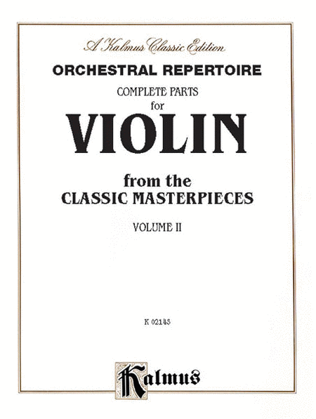 Complete Parts for VIOLIN fromt he CLASSIC MASTERPIECES Volume II