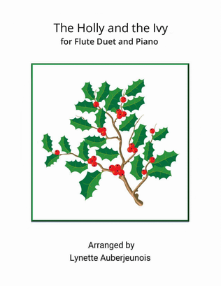 The Holly and the Ivy - Flute Duet and Piano
