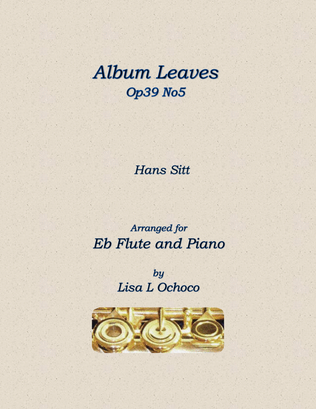 Album Leaves Op39 No5 for Eb Flute and Piano