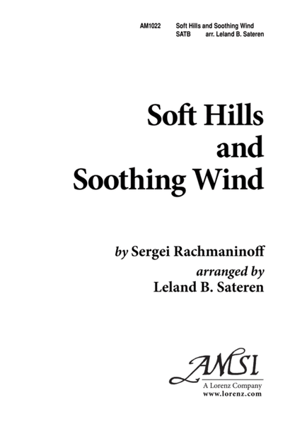 Soft Hills and Soothing Wind
