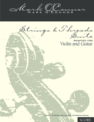 Book cover for Strings & Threads Suite (score - adapted for violin and guitar)