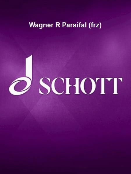 Wagner R Parsifal (frz)