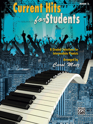Book cover for Current Hits for Students, Book 3