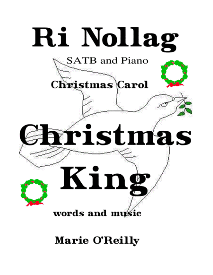 RÍ NOLLAG CHRISTMAS KING for SATB and PIANO 4-Part scores gallery preview page 1