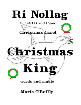 RÍ NOLLAG CHRISTMAS KING for SATB and PIANO