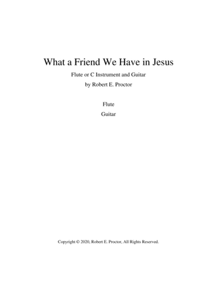 Book cover for What a Friend We Have in Jesus for Flute (C instrument) and Guitar