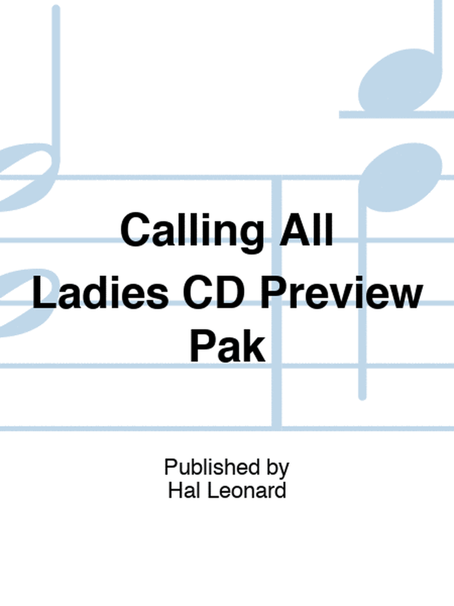 Calling All Ladies CD Preview Pak