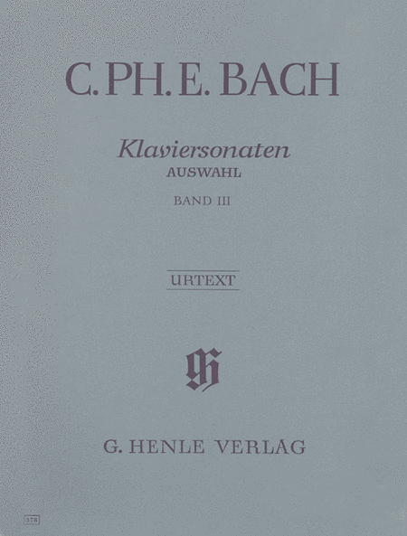 Bach, Carl Philipp Emanuel: Piano sonatas, selection, volume III