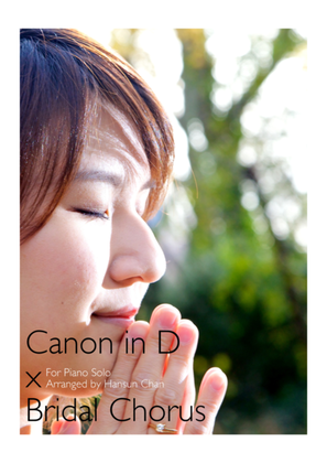Book cover for Canon in D x Bridal Chorus for Piano Solo - Newly arranged for Wedding!