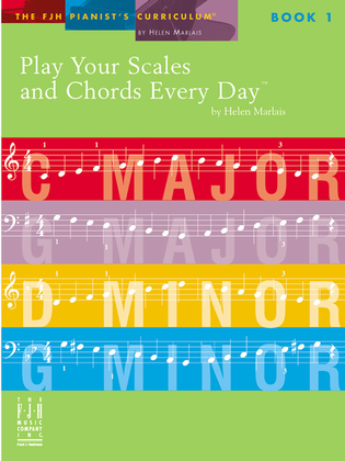 Play Your Scales & Chords Every Day, Book 1