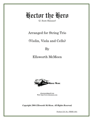 Hector the Hero for Classical String Trio (Violin, Viola, and Cello)