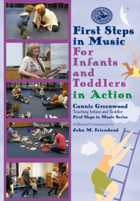 First Steps in Music for Infants and Toddlers: In Action