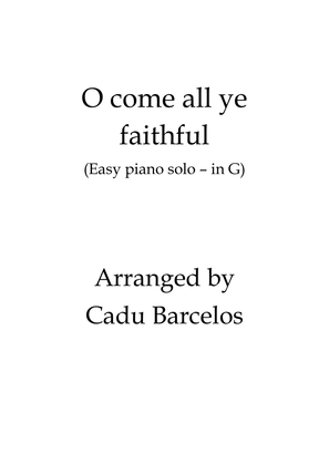 O come all ye faithful - Adeste Fideles (Easy Piano Solo - in G Major)