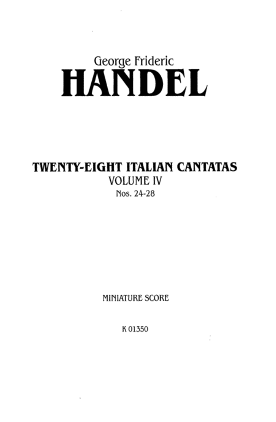 28 Italian Cantatas with Instruments, Nos. 24-28 (Mostly for Soprano), Volume 4