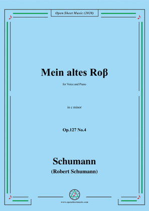 Book cover for Schumann-Mein altes Ross Op.127 No.4,in c minor